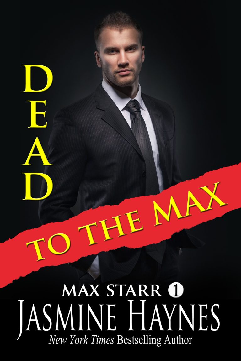 Dead to the Max (Max Starr, Book 1)