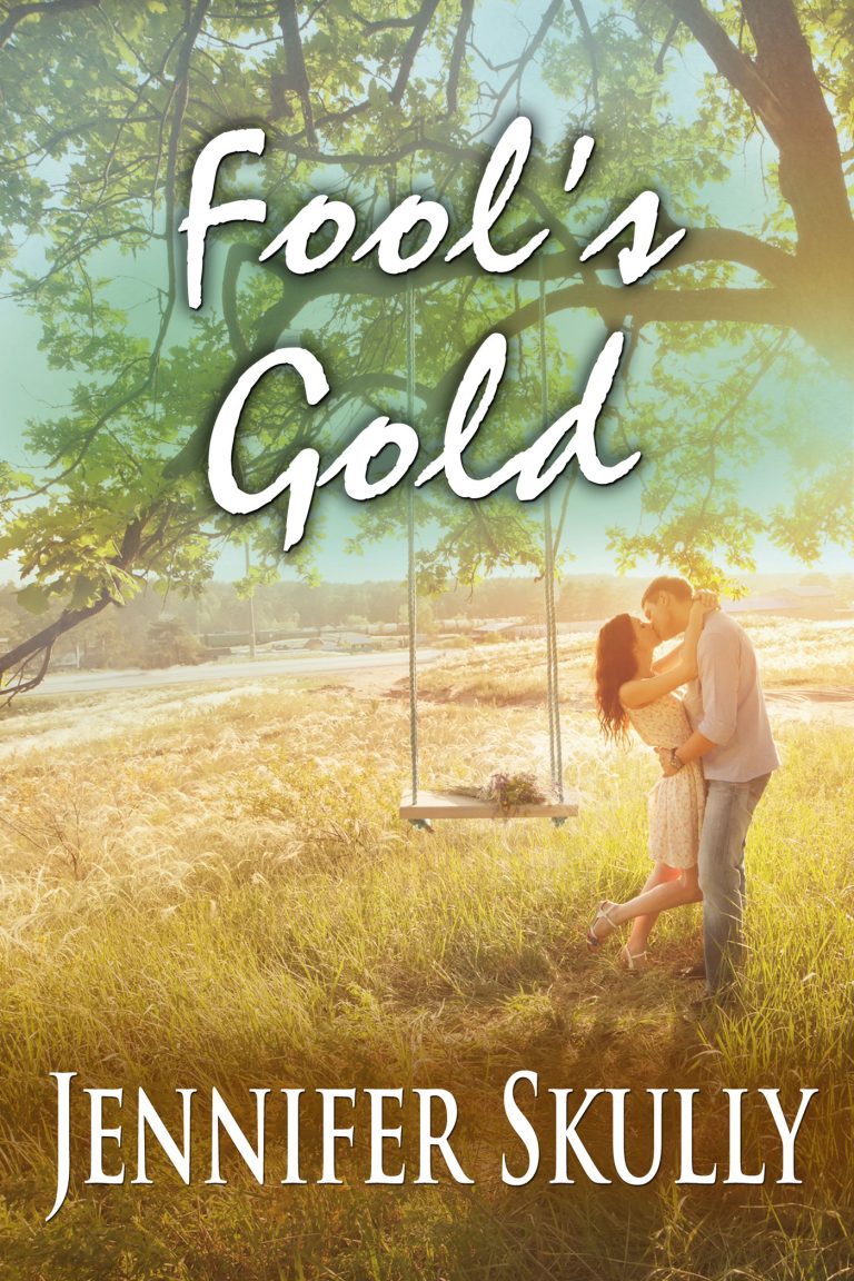 Fool’s Gold: Return to Love, Book 2