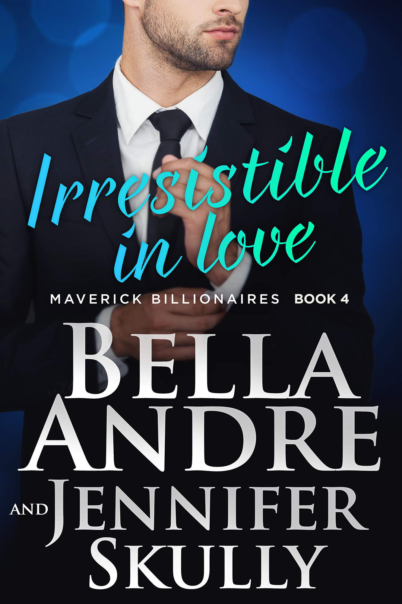 Irresistible In Love (The Maverick Billionaires, Book 4)