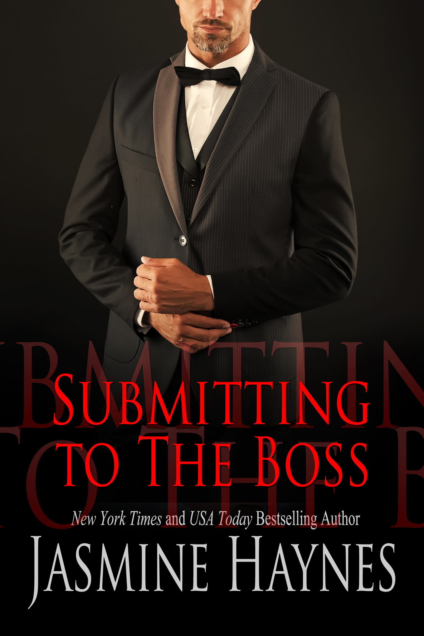 Cover of Submitting to the Boss by New York Times and USA Today Bestselling Author Jasmine Haynes