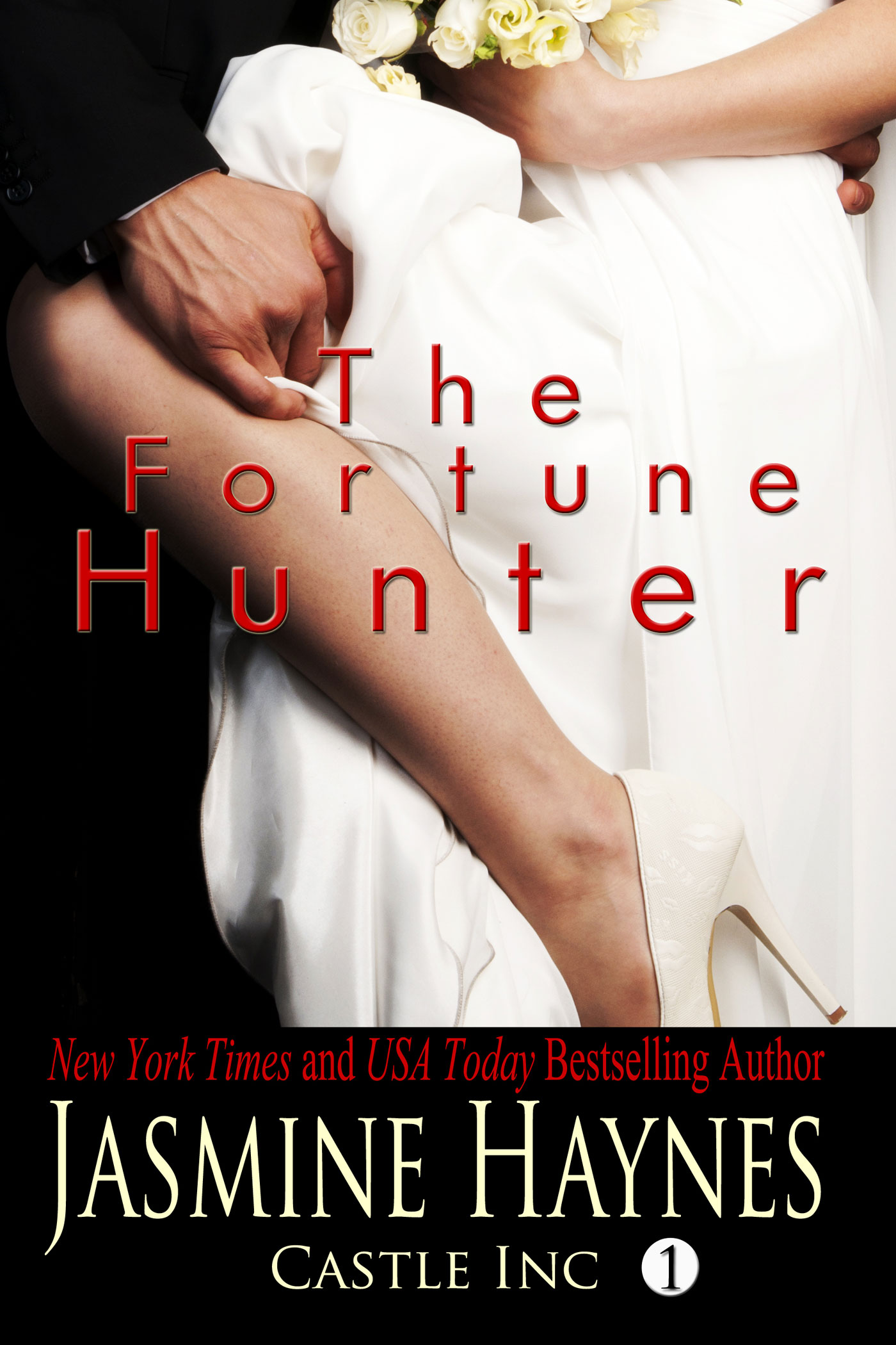 Cover of The Fortune Hunter by New York Times and USA Today Bestselling Author Jasmine Haynes - Castle Inc 1