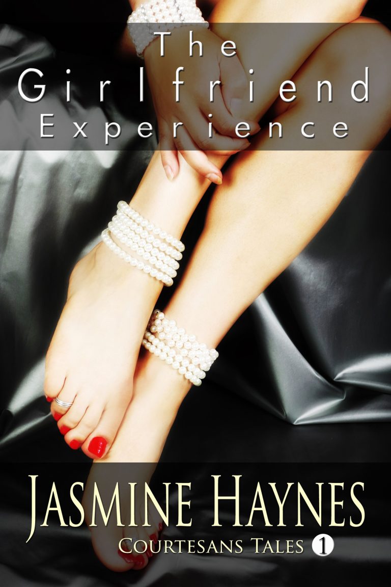 The Girlfriend Experience (Courtesans Tales, Book 1)