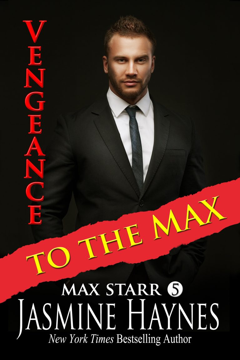 Vengeance to the Max (Max Starr, Book 5)