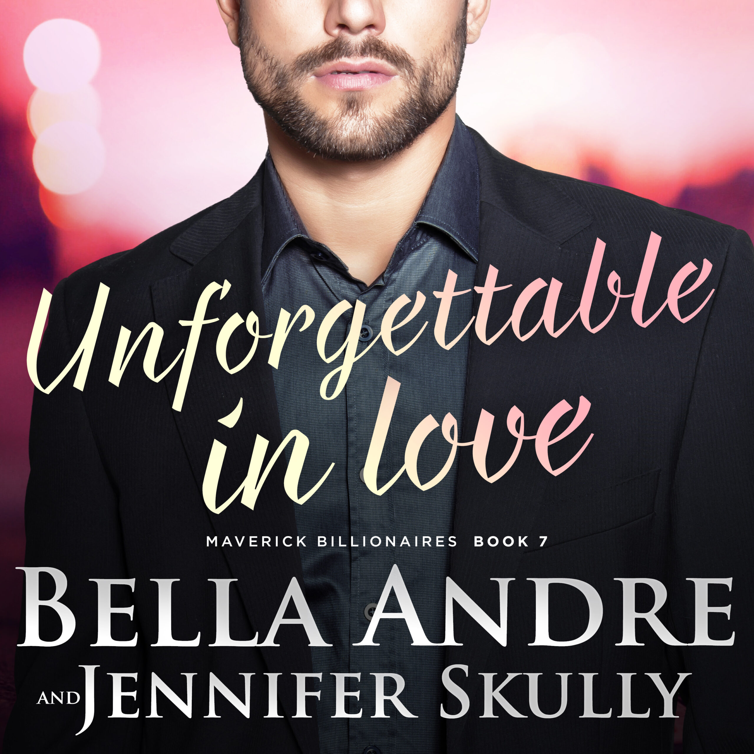 Audiobook cover of Unforgettable in Love by Bella Andre and Jennifer Skully
