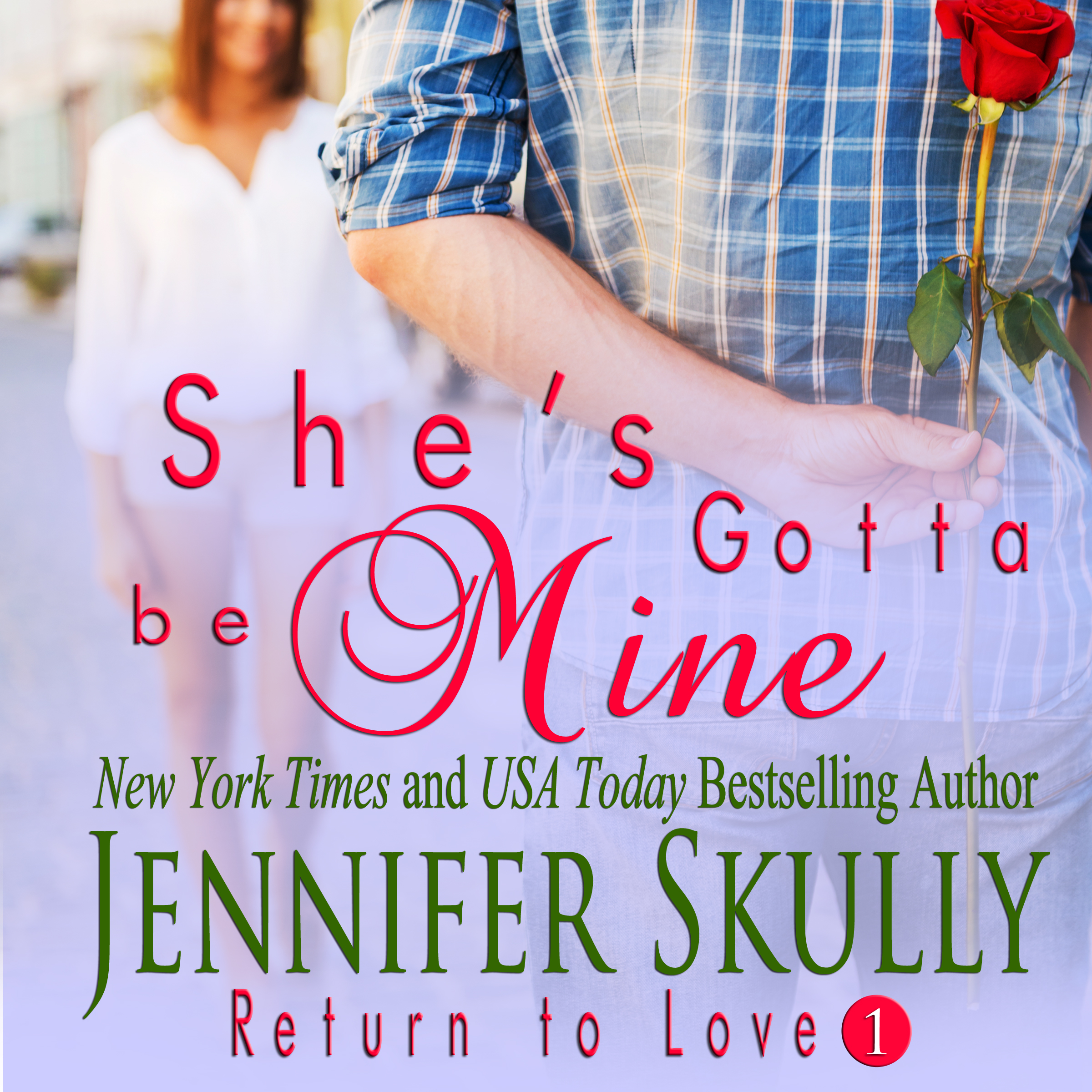 Audiobook Cover of She's Gotta be Mine by Jennifer Skully